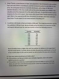 Scag dealers are your best source for obtaining timely sales assistance, reliable technical service, as. Solved 1 Green Thumb A Manufacturer Of Lawn Care Equipm Chegg Com