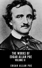 The Works of Edgar Allan Poe, Volume II: The 1834-1849 Short Story  Collection (Annotated): Poe, Edgar Allen, Classic Books, Days of Old:  9798854149471: Amazon.com: Books