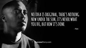 Famous Nas Quotes Inspirational Quotes Successstory Explore our collection of motivational and famous quotes by authors you know and love. famous nas quotes inspirational
