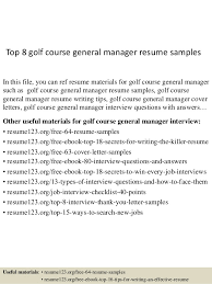 Top 8 Golf Course General Manager Resume Samples