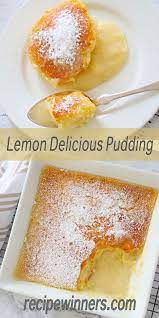 Lemon Delicious Pudding Recipe Winners Lemon Dessert Recipes Pudding Desserts Recipes Dessert Recipes