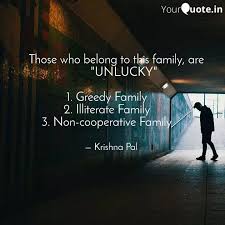 Greed (or avarice) is an uncontrolled longing for increase in the acquisition or use of material gain (be it food, money, land, or animate/inanimate possessions); Those Who Belong To Quotes Writings By Krishna Pal Yourquote
