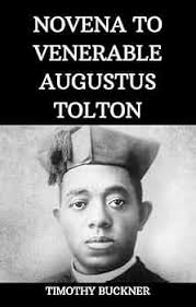 Novena To Venerable Augustus Tolton