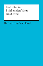 You can get even das urteil franz kafka highly complex assignments cheap if you turn to das urteil franz kafka us early enough. Pelster Theodor Lektureschlussel Franz Kafka Brief An Den Vater Das Urteil Reclam Verlag
