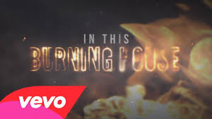 Cam Burning House Lyric Video I Love This Song Fav Of All Time Burning House Lyrics Burning House Music Lyrics