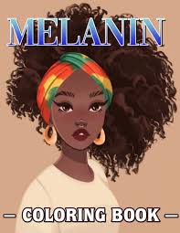 melanin coloring book: An Affirmation Coloring Book Featuring a Collection  of Stress-Relieving Designs: ROEBUCK, ERIC: 9798416580025: Amazon.com: ...