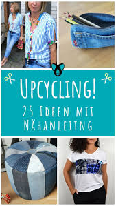 Wenn die beine noch ok sind. Upcycling 25 Gratis Nahideen Fur Neues Aus Altem Kostenlose Schnittmuster Datenbank