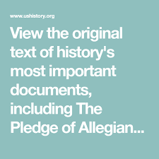 View The Original Text Of History S Most Important Documents Including The Pledge Of Allegiance Pledge Of Allegiance Pledge Monroe Doctrine