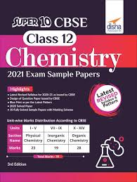 Super 10 Cbse Class 12 Chemistry 2021 Exam Sample Papers 3rd Edition Amazon In Disha Experts Books