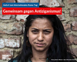 Whereas the term antiziganism was more recently borrowed from the german antiziganismus.6. Friedrich Ebert Stiftung Heute Ist Internationaler Roma Tag Wir Mochten Das Nutzen Um Euch Auf Den Menschenfeindlichen Antiziganismus Aufmerksam Zu Machen Der Leider Noch In Vielen Kopfen Existiert Lasst Uns Zusammen Gegen Diese Vorurteile