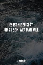 Viel wichtiger ist unsere einstellung zum glück und wie wir auf das leben reagieren und worauf wir uns gedanklich konzentrieren. 21 Kurze Lebensweisheiten Die Dich Begeistern Werden 21kollektiv