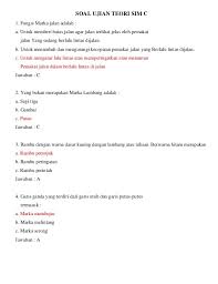 Kumpulan contoh soal ujian teori sim c plus kunci jawaban 2021 100% akurat benar dan lulus tes. Kumpulan Soal Ujian Teori Sim C Plus Kunci Jawaban Agustus 2021