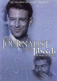 The journalist and the Jihadi : the murder of Daniel Pearl