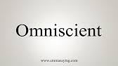 Listen to the audio pronunciation in the cambridge english dictionary. How To Say Omniscient Youtube
