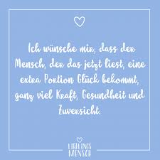Ich Wunsche Mir Dass Der Mensch Der Das Jetzt Liest Eine Extra Portion Gluck Bekommt Ganz Viel Kr In 2020 Spruche Zuversicht Zuversicht Lustige Freundschaftszitate