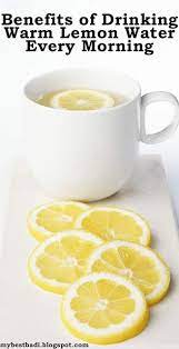 Benefits Of Drinking Warm Lemon Water Every Morning Drinking Warm Lemon Water Warm Lemon Water Lemon Water Benefits