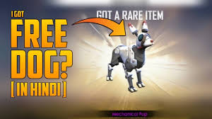 Check out new pets kitty. I Got Free Mechanical Pup In Free Fire Garena Free Fire 2019 Youtube