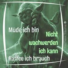 Pin Von M I C H A E L Ott Auf W I T Z I G E S Yoda Sprüche