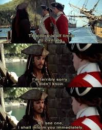 Pirates Of The Caribbean The Curse Of The Black Pearl Jack Sparrow Quotes Pin By Hope King On Everybody Needs A Good Laugh Pirates Of The Caribbean Jack Sparrow Quotes Captain Jack Sparrow