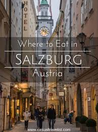 3 Meals Where To Eat In Salzburg Austria Salzburg Travel Salzburg Austria Austria Travel