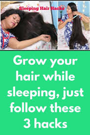 Grow Your Hair While Sleeping Just Follow These 3 Hacks Today I Will Share Some Very Easy Ways That Help Hair Grow Help Hair Grow Faster Make Hair Grow Faster