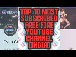 Your time is important and we understand that. Top 10 Free Fire Most Subscribed Youtube Channel India Youtube