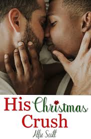 His Christmas Crush (The Holiday Match Collection) by Allie Scott