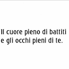 Pin Di Dima Bianca Su Frasi Nel 2020 Frasi D Amore Modi Di Dire Italiani Citazioni D Amore