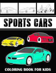 Some enthusiasts say that a car has to be over ten years old to be a classic. Sports Cars Coloring Book For Kids A Unique Collection Of Coloring Pages 50 Sports Cars Porsche Ford Mclaren Peugeot Renault Aston Martin Tesla And More Supercar Coloring
