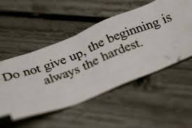 Do Not Give Up The Beginning Is Always The Hardest Meaning In Tamil Do Not Give Up The Beginning Is Always The Hardest Me Quotes Words Words Of Wisdom