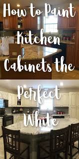 How To Paint Kitchen Cabinets The Perfect White Diy Painting Kitchen Cabinets White Painting Kitchen Cabinets Chalk Paint Kitchen Cabinets