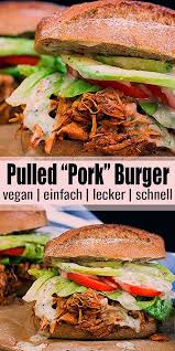 Habt Ihr Schon Mal Jackfruit Pulled Pork Ausprobiert Die Burger Sind Unglaublich Lecker Und Schnell Zubere Pulled Pork Recipes Pork Burgers Pulled Pork Burger
