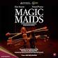 MAGIC MAIDS BY EISA JOCSON & VENURI PERERA event image