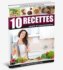 Telechargement Livre 10 Recettes Sante Et Rassasiantes Roxanne Cuisine 2018 Roxanne Cuisine