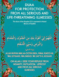 Dua For Protection From Serious Illnesses Islamic Dua Islamic Inspirational Quotes Learn Islam