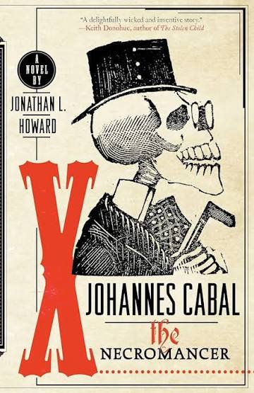 Johannes Cabal the Necromancer: A Novel (Johannes Cabal Series): Howard,  Jonathan L.: 8601400420560: Amazon.com: Books