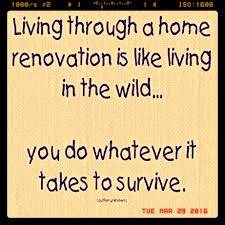 Before During After Renovation Quotes Home Quotes And Sayings Home Renovation