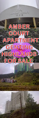 According to a source, amber court is an apartment complex. Amber Court Apartment Genting Highlands For Sale Home Facebook