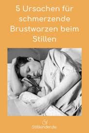 5 Ursachen Fur Schmerzende Brustwarzen Beim Stillen Stillkinder De
