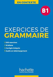La Grammaire Des Premiers Temps B1 B2 Corriges Pdf Pdfebookbus Chana Telecharger En Contexte Exercices De Grammai En 2020 Exercice Grammaire Grammaire Exercice Verbe