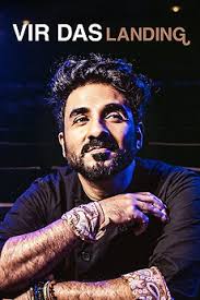 Vir Das: Landing (2022) directed by Vir Das • Reviews, film + cast •  Letterboxd