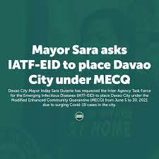 Curfew imposed in the region and its neighboring provinces of bulacan, cavite, laguna and rizal during the ecq period. Mayor Sara Asks Iatf Eid To Place Davao City Under Mecq