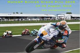 Motogp British Grand Prix 2018 Live Stream British Grand Prix Motogp Motogp Race