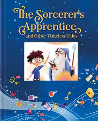 The Sorcerer's Apprentice and Other Timeless Tales | Book by Julie Harman |  Official Publisher Page | Simon & Schuster