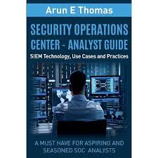 Security Operations Center Analyst Guide Siem Technology Use Cases And Practices Paperback Walmart Com In 2020 Analyst Use Case Work Function