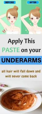 Apply This Paste On Your Underarms All Hair Will Fall Down And Will Never Come Back Skin Remedies Health How To Apply