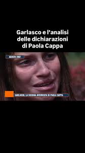 Garlasco e l’analisi delle dichiarazioni di Paola Cappa, Dopo quella di  Stefania Cappa, da qualche ora circola anche la parte di intervista  rilasciata dalla sorella Paola il giorno seguente l’omicidio ...