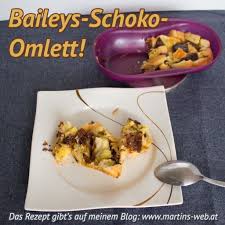 Baileys Schoko Omlett Schoko Tupperware Rezepte Omelett Meister Rezepte