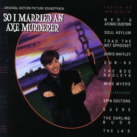 So I Married An Axe Murderer Original Motion Picture Soundtrack - Album by  Original Soundtrack | Spotify