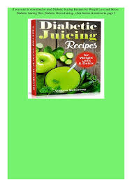 Everything from coffee smoothies to creamy strawberry. Pdf Download Diabetic Juicing Recipes For Weight Loss And Detox Diabe